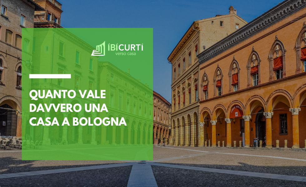 Quanto vale davvero una casa a Bologna 2026 bologna